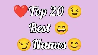 Top 20 Best 👌 Name's 🤔 in the world | SufiaSultana | Top 15 Beautiful Names | Top 10 lucky names |