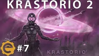 Factorio Krastorio 2 - Part 7