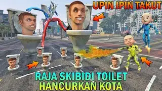 THE SKIBIDI TOILET DESTROYS THE CITY - GTA 5 BOCIL SULTAN