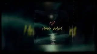 KoL - Heebie Jeebies (2020)