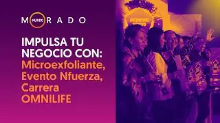 Mundo Morado em português #292 Microexfoliante  - Evento NFuerza - Corrida OMNILIFE         27-08-24
