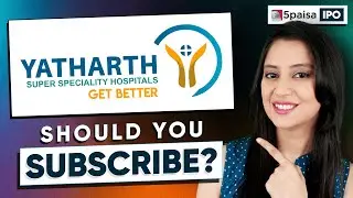 Yatharth Hospital IPO - APPLY or NOT? | Yatharth Hospital IPO Review & Yatharth Hospital IPO details