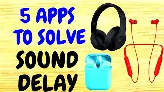 How to solve sound delay in wirreless earuds and headphones