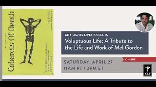 CITY LIGHTS LIVE! Voluptuous Life: A Tribute to Mel Gordon