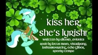 MLP Comedy Reading - Kiss Her, She's Lyrish! (Happy St. Patty Day Special)