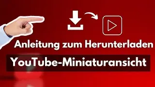 So zeigen Sie YouTube-Miniaturbilder an oder laden sie herunter