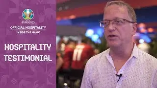 Hospitality Testimonial - UEFA EURO 2020