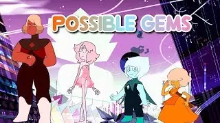 Steven Universe Possible Gems #1| Fan Universe