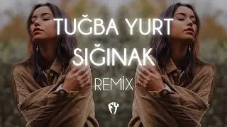 Tuğba Yurt - Sığınak ( Fatih Yılmaz Remix )