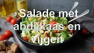 Salade met abdijkaas en vijgen recept