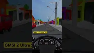 OMSI 2 | Ultra Settings 