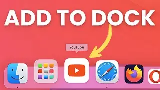 How to Add Youtube App on the Dock for macOS