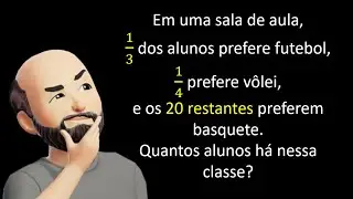 EQUAÇÃO DO 1º GRAU - RESOLUÇÃO DE PROBLEMAS - "Quantos alunos há nessa classe?"