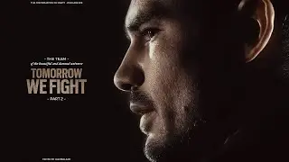 Tomorrow we fight.