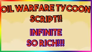 Roblox NEW Oil Warfare Tycoon Script Exploit GUI (Pastebin 2022)