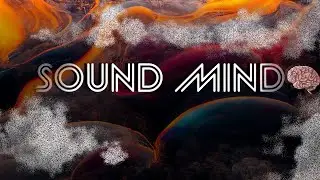 SOUND MIND