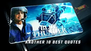 Blue Thunder 1983 | Another 10 Best Quotes