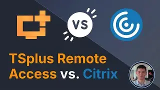 TSplus Remote Access vs Citrix | The Smart, Affordable Remote Desktop Alternative