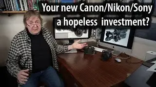 New Sony/Fuji/Nikon/Canon cameras are hopeless investments. Great tools for photography though