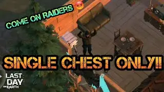 Only One Chest | Crappy Raid!! Clype Base | Last Day On Earth (LDOE v.1.11.4)