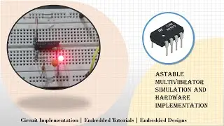 555/556 Astable Multivibrator Timer