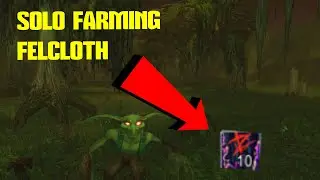 WoW GoldFarm Solo - Felcloth - Swamp of Sorrows - WoW Shadowlands 2022