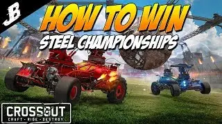 Crossout - How to be a PRO in Steel championships, Best tips and tricks to get super easy wins.