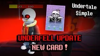 UNDERTALE SIMPLE - Underfell Update + New Card !