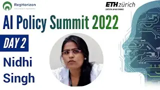 AI Policy Summit 2022 | Day 2 | Presentation by Nidhi Singh