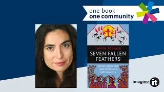 One Book, One Community: An Evening with Tanya Talaga