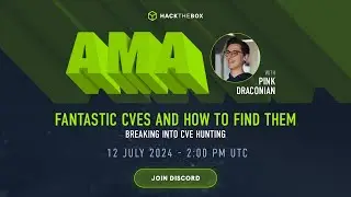HTB Stories - Fantastic CVEs and Where You Can Find Them w/ Pink Draconian