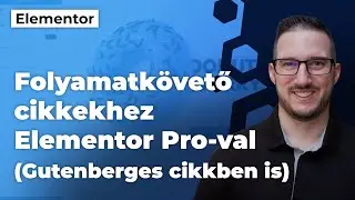 Progress bar / Folyamatkövető cikkekhez Elementor Pro-val (
