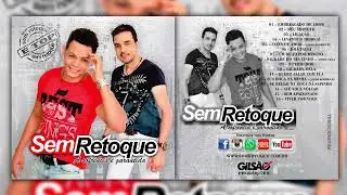 Sem Retoque - Tocando seu Coração Vol 05 - 2014 #OlhaoSemRetoque