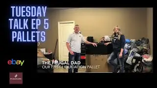 Tuesday Talk Ep 5 | Liquidation Pallets