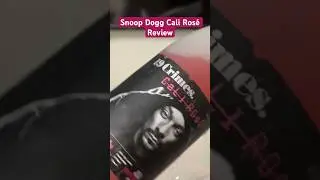 Snoop Dogg Cali Rosé Review 