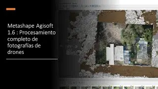 Metashape / Agisoft 1.6 Complete Process