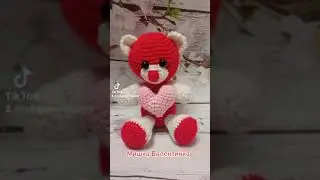 Мишка-Валентинка / Подарок на 14 февраля / Amigurumi Toys