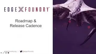 EdgeX Foundry 101 - Introduction, Roadmap and Use Cases (Webinar)
