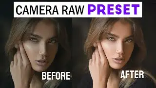 How to create PRESET in CAMERA RAW