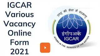 IGCAR Various Vacancy Online Form 2021