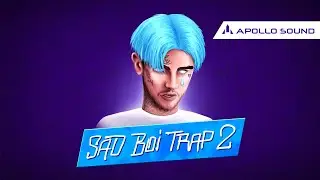 SadBoi Trap 2 ★ The Second Part Of Super Emotive Trap Sample Pack