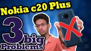 3 Big Problems Nokia c20 plus  Or Reasons to Buy OR not buy nokia c20 plus  - Overall A Great Device