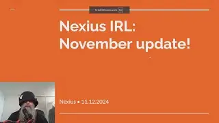 Nexius IRL - Progress made despite moving troubles! (November Update)