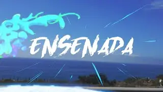 Ensenada Vlog familiar