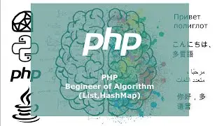 PHP Begineer of Algorithm  (List,HashMap) 