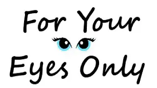 For Your Eyes Only (visual triggers only)