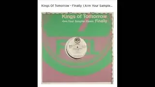 Kings Of Tomorrow - Finally (Arm Your Sampler RMX)