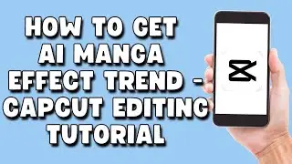 How To Get AI Manga Effect Trend - CapCut Editing Turorial