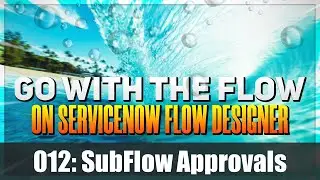 Approvals and subflows on 