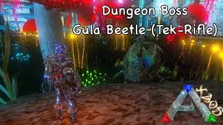 Gula Beetle (Tek-Rifle) - Dungeon Boss - Ark Mobile